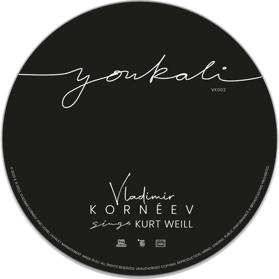 Vladimir Kornéev sings Kurt Weill - Youkali CD